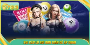 Soi cầu lô rơi đơn giản dễ áp dụng